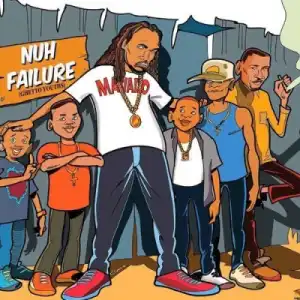 Mavado - Nuh Failure